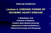 Lecture 4. CHRONIC FORMS OF ISCHEMIC HEART DISEASErepo.knmu.edu.ua/bitstream/123456789/1001/1/Internal Medicine Lecture 4... · Lecture 4. CHRONIC FORMS OF ISCHEMIC HEART DISEASE