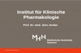 Institut für Klinische - MH-Hannover: Startseite · Institut für Klinische Pharmakologie Institut für Klinische Pharmakologie • Klinische Forschung • Biomarker- und Arzneimittelanalytik