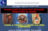 Prothèse totale du genou chez l’hémophile Plateau fixe ou ... des...N.SOAL, S. FOURMAS, H.AMOURI, R.SI LARBI, A.BENBOUZID service de chirurgie orthopédique EHS Benaknoun 20ème