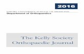 The Kelly Society Orthopaedic Journal - Emory Universityortho.emory.edu/documents/2016 Kelly Day Journal MANUSCRIPT AND... · The Kelly Society Orthopaedic Journal 2016 . 1 Table