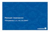 Finnair-konserni/media/Files/F/Finnair-IR/documents/fi/reports-and... · Finnair piti lupauksensa Vuosi 2006 oli varikkokäynti, vuonna 2007 tehtiin tulosta Kannattavuus parani roimasti