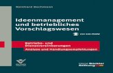 Ideenmanagement und betriebliches Vorschlagswesen .Reinhard Bechmann Ideenmanagement und betriebliches