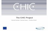 The CHIC Project - fch. -3-Objectivesof CHIC The CHIC project will: implement clean urban mobility
