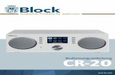 Bedienungsanleitung CR-20 - audioblock.de · 5 Bedienungsanleitung Block CR-20 Sicherheitshinweise Umgang mit Batterien Batterien können brennbare Stoffe enthalten. Bei unsachgemäßer