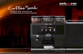Makes the hearts of restaurateurs beat faster - schaerer.com · A virtuoso coffee experience You can effortlessly demonstrate the whole repertoire of coffee prepara tion on the Schaerer