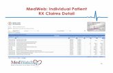 MedWeb: Individual Patient RX Claims Detail - Regional Care · Myasthenia Gravis (MG) Parkinson’s Disease (PD) Polymyositis Rheumatoid Arthritis (RA) Scleroderma Sickle Cell Disease
