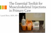 The Essential Toolkit for Musculoskeletal Injections in ... Musculoskeletal Injections in Primary
