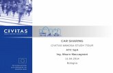 CAR SHARING - civitas.eu · CAR SHARING CIVITAS MIMOSA STUDY TOUR ATC SpA Ing. Mauro Maccagnani 11.04.2014 Bologna