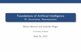 Foundations of Arti cial Intelligence fileFoundations of Arti cial Intelligence 47. Uncertainty: Representation Malte Helmert and Gabriele Roger University of Basel May 24, 2017