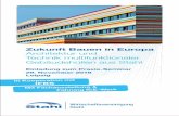 Zukunft Bauen in Europa Architektur und Technik ... website 2017/Nyheder... · Zukunft Bauen in Europa Architektur und Technik multifunktionaler Gebäudehüllen aus Stahl Einladung