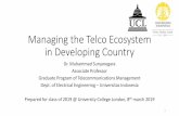 Managing Telco Ecosystem in Developing Countrystaff.ui.ac.id/system/files/users/.../presentasi_ucl_8_march_2019_v1.pdf · The opportunity lies on Service The now & future key ecosystem