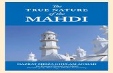 The True Naure of the Mahdi - Al Islam · The True Nature of the Mahdi An English rendering of Haqiqat-ul-Mahdi Written by Hazrat Mirza Ghulam Ahmad The Promised Messiah and Mahdi,