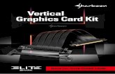 Vertical Graphics Card Kit - de.sharkoon.com fileINSTALASI YANG MUDAH Kit Kartu Grafis Vertikal menemukan kesesuaian sempurna dalam casing ELITE SHARK karena rancangan nya yang khusus