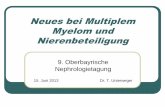 Neues bei Multiplem Myelom und Nierenbeteiligungoberbayerische-nephrologietagung.de/vortraege/vortraege2013/T_Unterweger.pdf · Immunglobulinklassen IgG, IgA, IgM, IgD, IgE MM vom