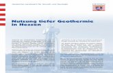 Nutzung tiefer Geothermie in Hessen - hlnug.de · Geothermal Systems (EGS): Hier wird die Energie heißer „trockener“ Gesteine, weitgehend unabhän gig von wasserführenden Horizonten,
