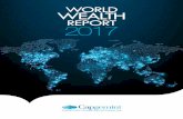 WORLD WEALTH REPORT 2017 - Capgemini · 3 WORL WEALTH EPORT 2017 3 Anirban Bose Head, Banking & Capital Markets Capgemini (FS SBU) Preface Ups and Downs Mark Wealth Management In