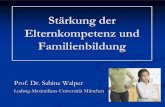 Walper - F5 - Stärkung der Elternkompetenz und Familienbildung · Programm mit Stressmanagement, Hausbesuche (5) Erweiterte Interventionen auf Familienebene Selbstanleitung, in Gruppen