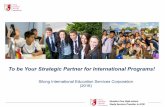 To be Your Strategic Partner for International Programs! · - Social media, like WeChat, Weibo, Blog, Youku , Website and etc - Newspapers, interviews and Online webinars - Seminars,
