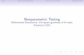 Nonparametric Testing Multinomial Distribution, Chi-square ... · IntroMultinomial DistributionGoodness of Fit TestsEmpirical CDFs Nonparametric Testing Multinomial Distribution,