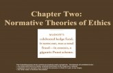 Chapter Two: Normative Theories of Ethics - Experts Mindsecure.expertsmind.com/attn_files/1307_Chapter_2-3.pdf · Overview Chapter Two examines the following topics: (1)Consequentialist