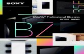 BRAVIA Professional Displays BZ35F S eries - pro.sony · Displays Optimized for Business Professional performance for meeting rooms and digital signage — BZ35F Series Professional