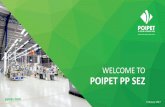 WELCOME TO POIPET PP SEZ - … · protection, waste water disposal • 10 year’s experience with Phnom Penh SEZ –the leading SEZ in Cambodia and only SEZ listed on the Cambodian