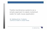 Textile membranes systems as a simple approach to apply ... fileProposal of low budget TEX MBR • Exchange of pumps by hydrostatic pressure • Exchange of polymer membranes by textile