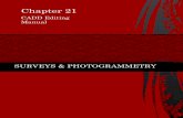 CADD Editing Manual - DOT Home Page · 21 Third Edition CADD EDITING Date: November 2015 SURVEYS & PHOTOGRAMMETRY MANUAL 2 Table of Contents