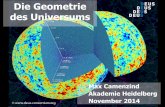 Geometrie des Universums - lsw.uni-  · PDF fileDie Geometrie des Universums Max Camenzind Akademie Heidelberg November 2014