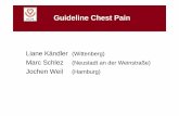 Guideline Chest Pain - kinderkardiologie.org · Guideline Chest Pain Etiology 10-15 cardiac > 30 non cardiac differential diagnoses Myocarditis Pneumonia, Bronchitis, Pleuritis Pericarditis