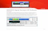 N6820ES Signal Surveyor 4D Software - Keysightliterature.cdn.keysight.com/litweb/pdf/5991-2242EN.pdf · Surveyor 4D software, combined with the right choice of hardware, provides