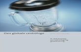 Den globale centrifuge - tekno.dk · Den globale centrifuge april 2002 | udgivet af teknologirådet Etdebatoplæg om teknologi og globalisering. Teknologi og globalisering hænger