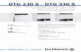 Technical leaflet DTG 230 S - DTG 330 S - De Dietrich heating 2 MODELS AVAILABLE Control panels B3 DIEMATIC-m3 K3 (1) Outpout (kW) DTG 230 S DTG230_Q0001 54 DTG 230-7 S B3 DTG 230-7