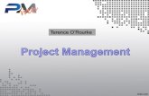 Project Manage Me - Matevž Dolencmedia.matevzdolenc.com/itc-euromaster/cmc-2016/project-progress-reports/terance... · Terence O’Rourke Project Manager Finish Under Budget Keep
