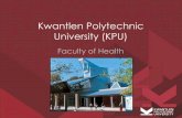 Kwantlen Polytechnic University (KPU) Students/KPU_Health.pdf · FoH Program Offerings PROGRAM DESIGNATION LENGTH SEATS PER INTAKE INTAKES FT/PT PROGRAM DELIVERY Bachelor of Psychiatric