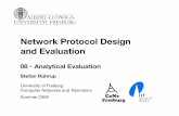 Network Protocol Design and Evaluationarchive.cone.informatik.uni-freiburg.de/teaching/vorlesung/protocol-design-s09/slides/... · Network Protocol Design and Evaluation Stefan Rührup,