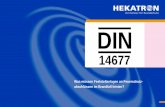 PowerPoint-Präsentation · DIN 14677.Rust.2015/© Hekatron Vertriebs GmbH 13 Die DIN 14677 legt fest, dass jeder, der die Instandhaltung vornimmt, einen Kompetenznachweis zu erbringen