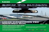 NEW TO RANGE - luxline.sk CLEARVISION PRO_EN_dokument_66.pdfNEW TO RANGE LUCAS CLEARVISION PRO Hybrid Wiper Blade Stylish replacement wiper blade A combination of the sleek looks of
