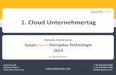 1. Cloud Unternehmertag - scopevisio.com ·  Scopevisio AG Rheinwerkallee 3 53227 Bonn/Germany T +49 228 4334-3000 F +49 228 4334-3200 info@scopevisio.com 1. Cloud Unternehmertag