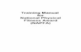 Training Manual for National Physical Fitness Award (NAPFA) · • Lift your legs up till the thighs are perpendicular to the ground • At all times, keep your shoulders slightly