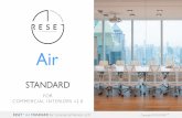 2.2 RESET™ Air Standard for Commercial Interiors · RESET™ Air for Commercial Interiors is a continuous monitoring and communication standard for indoor air quality that defines