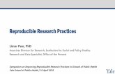 Reproducible Research Practices - isps.yale.edu1).pdf · Reproducible Research Practices Limor Peer, PhD Associate Director for Research, Institution for Social and Policy Studies