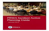 FEMA Incident Action Planning Guide - dco.uscg.mil Incident Action... · January 2012 FEMA Incident Action Planning Guide 2 Because ICS is the basis for managing incident activities,