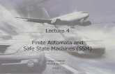Lecture 4 Finite Automata and Safe State Machines (SSM) · Mealy automata are finite-state machines that act as transducers, or translators, taking a string on an input alphabet and