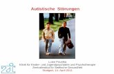 Luise Poustka Klinik für Kinder- und Jugendpsychiatrie und ... · Autistische Störungen Luise Poustka Klinik für Kinder- und Jugendpsychiatrie und Psychotherapie . Zentralinstitut