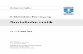 Sozialinformatik · Das Programm der Tagung bot einen spannenden Mix aus aktuellen Forschungsergebnis- sen, Best Practice Beispielen und Zukunftsvisionen zur Nutzung von IT in sozialwirtschaftli-