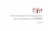 Platform Initialization Specification, version 1 .Platform Initialization Specification, Vol. 1 UEFI