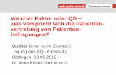 Weicher Faktor oder QS was verspricht sich die Patienten ...veranstaltungen.aqua-institut.de/2012/ppt/...Weiche-Faktoren-oder-harte... · Weicher Faktor oder QS – was verspricht
