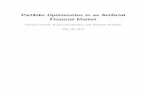 Portfolio Optimization in an Arti cial Financial Marketwebarchiv.ethz.ch/.../ArtificialFinancialMarket_Czech_Kochman_Kuechlin.pdf1. Motivation and Outline 1.1. Introduction When holding