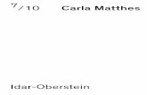 7/10 Carla Matthes - trafo-programm.de Matthes_Idar-Oberstein.pdf · Carla Matthes (*1991) studiert Kommunikationsdesign an der FH Potsdam. 2015 unternahm Carla Matthes drei Reisen